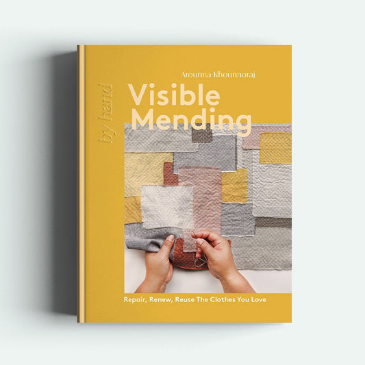 By Hand : Visible Mending - Arounna Khounnoraj